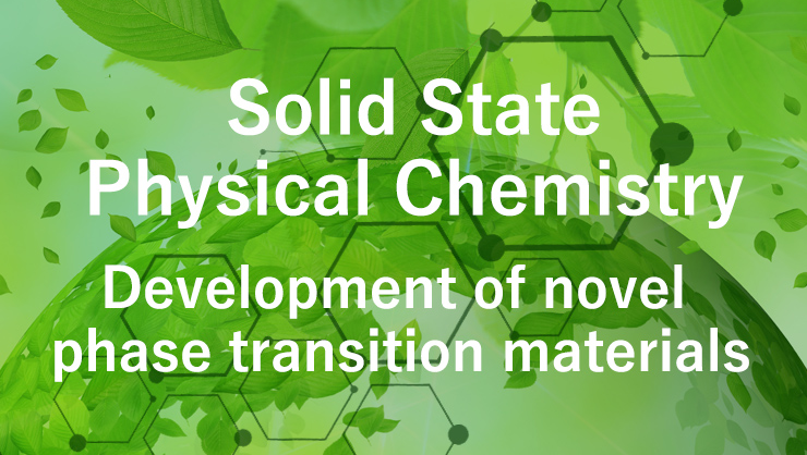 Development of novel phase transition materials
